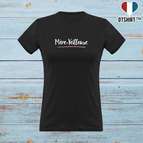 T shirt femme mère-veilleuse