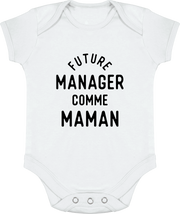 Body bébé Future manager comme maman