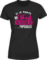 T shirt femme besoin de papouilles