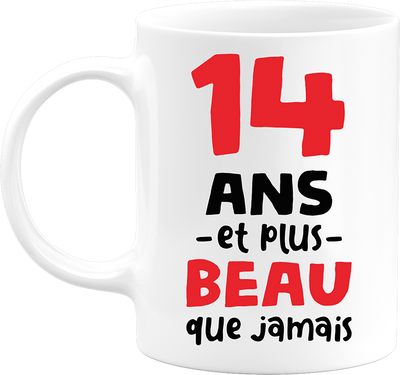 Mug 14 ans et plus beau