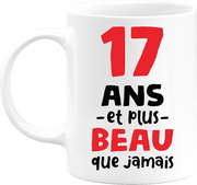 Mug 17 ans et plus beau