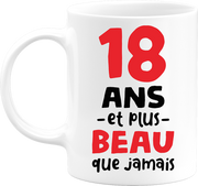 Mug 18 ans et plus beau