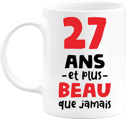 Mug 27 ans et plus beau