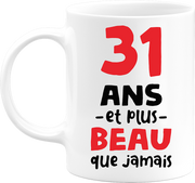 Mug 31 ans et plus beau