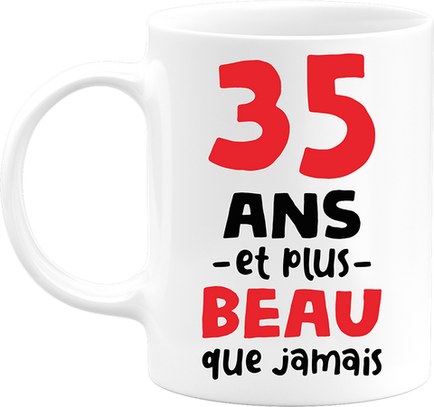 Mug 35 ans et plus beau