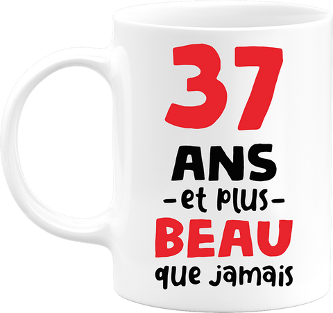 Mug 37 ans et plus beau