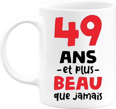 Mug 49 ans et plus beau