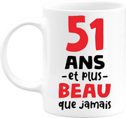 Mug 51 ans et plus beau