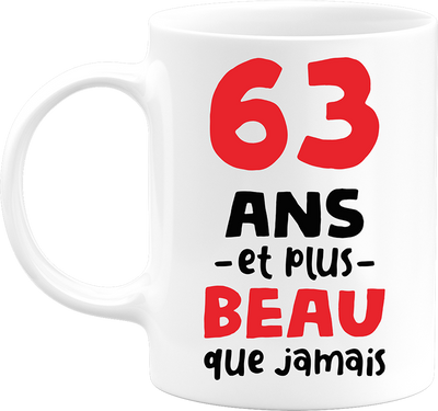 Mug 63 ans et plus beau