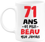 Mug 71 ans et plus beau