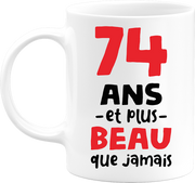 Mug 74 ans et plus beau