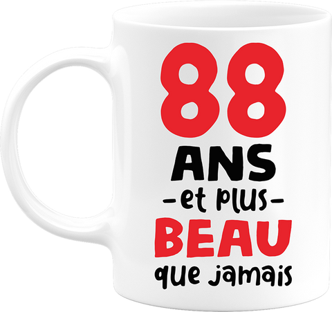 Mug 88 ans et plus beau