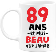 Mug 89 ans et plus beau