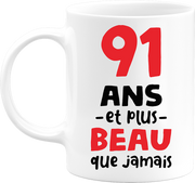 Mug 91 ans et plus beau