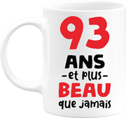 Mug 93 ans et plus beau