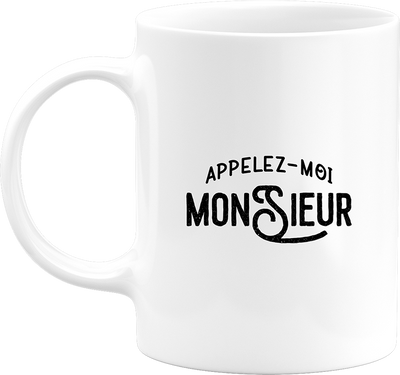 Mug appelez moi monsieur