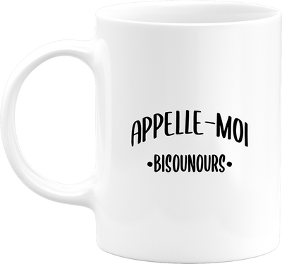 Mug appelle moi bisounours