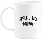 Mug appelle moi cowboy