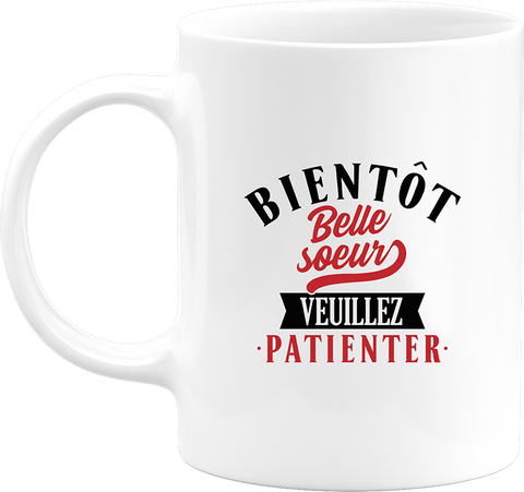 Mug bientôt belle soeur