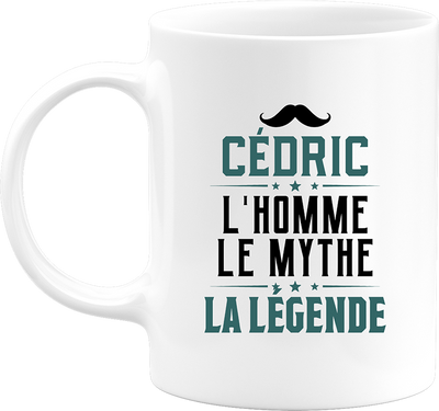 Mug cédric l'homme le mythe la légende