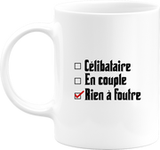 Mug célibataire en couple rien à foutre