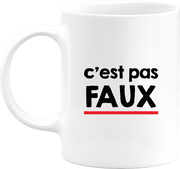 Mug c'est pas faux