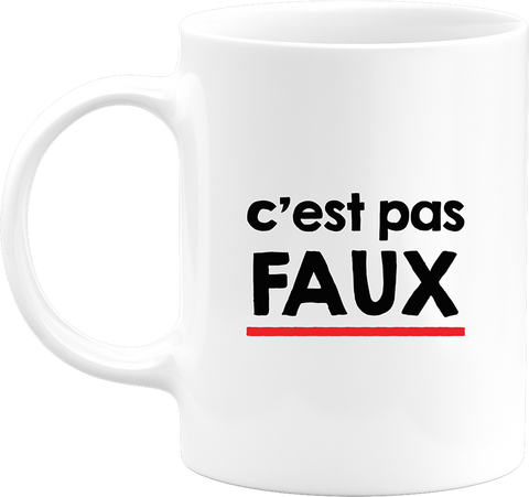 Mug c'est pas faux