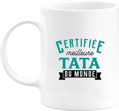 Mug certifiée meilleure tata