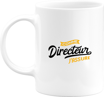 Mug comme directeur j'assure