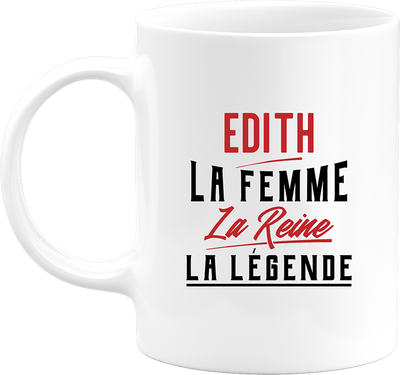 Mug edith la femme la reine la légende