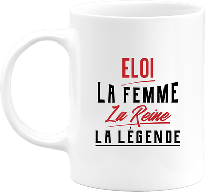 Mug eloi la femme la reine la légende