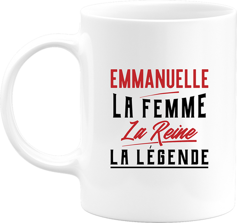 Mug emmanuelle la femme la reine la légende