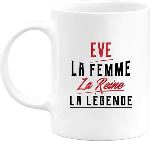 Mug eve la femme la reine la légende