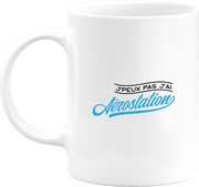 Mug j'peux pas j'ai aérostation