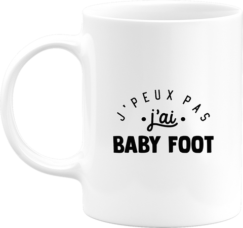 Mug j'peux pas j'ai baby foot 2