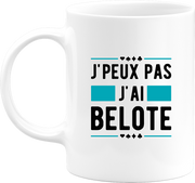 Mug j'peux pas j'ai belote