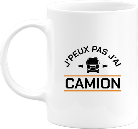 Mug j'peux pas j'ai camion