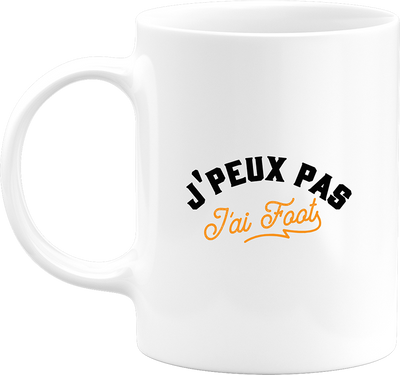 Mug j'peux pas j'ai foot