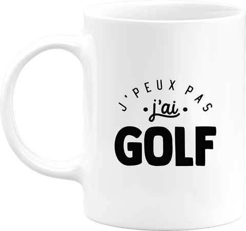 Mug j'peux pas j'ai golf 2