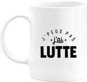 Mug j'peux pas j'ai lutte 2