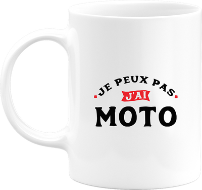 Mug j'peux pas j'ai moto 4