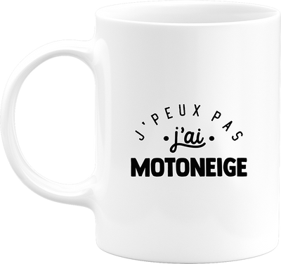 Mug j'peux pas j'ai motoneige 2