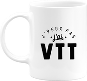 Mug j'peux pas j'ai vtt 2