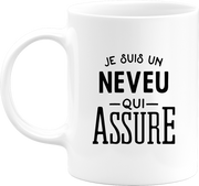 Mug je suis un neveu qui assure