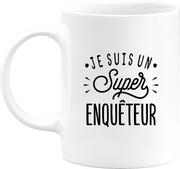 Mug je suis un super enquêteur