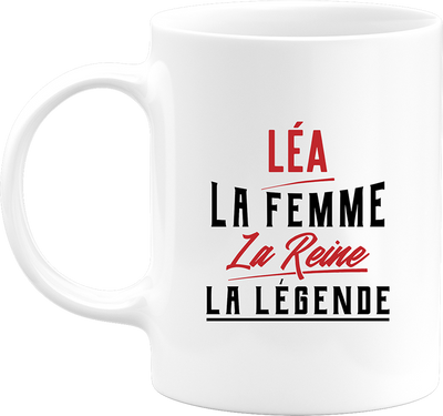 Mug léa la femme la reine la légende