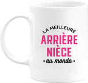 Mug la meilleure arrière nièce au monde