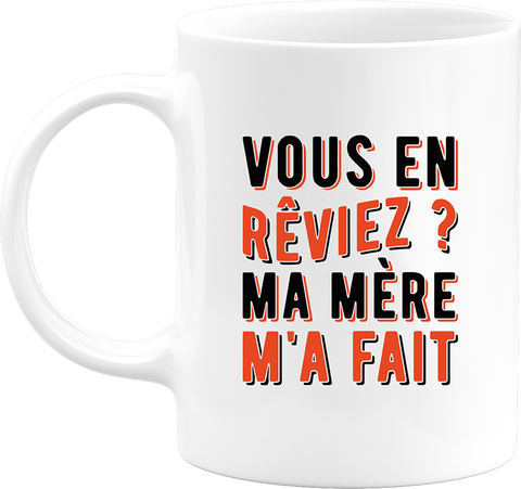 Mug ma mère m'a fait