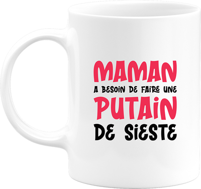 Mug maman a besoin d'une sieste