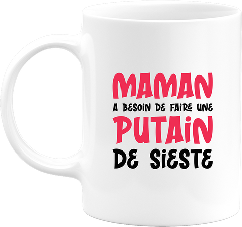 Mug maman a besoin d'une sieste